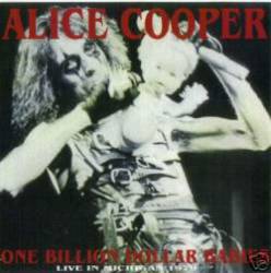 Alice Cooper : One Billion Dollar Babies